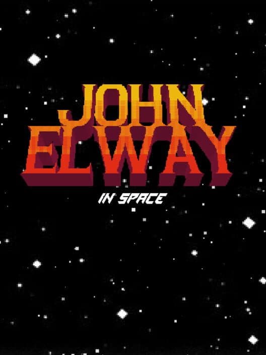 Обложка John Elway in Space