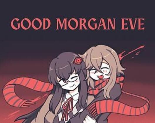 Обложка Good Morgan Eve