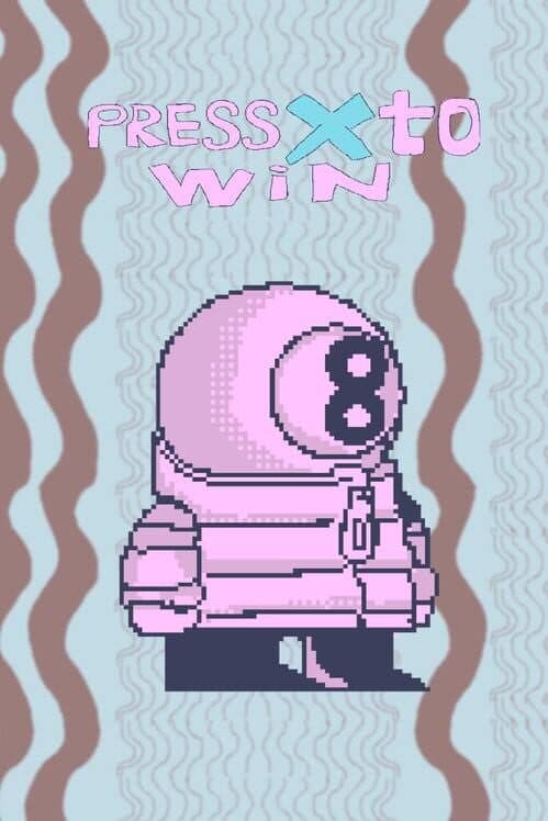 Обложка Press "X" to win