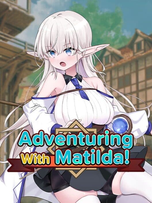 Обложка Adventuring With Matilda!