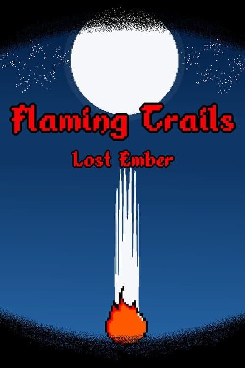 Обложка Flaming Trails: Lost Ember