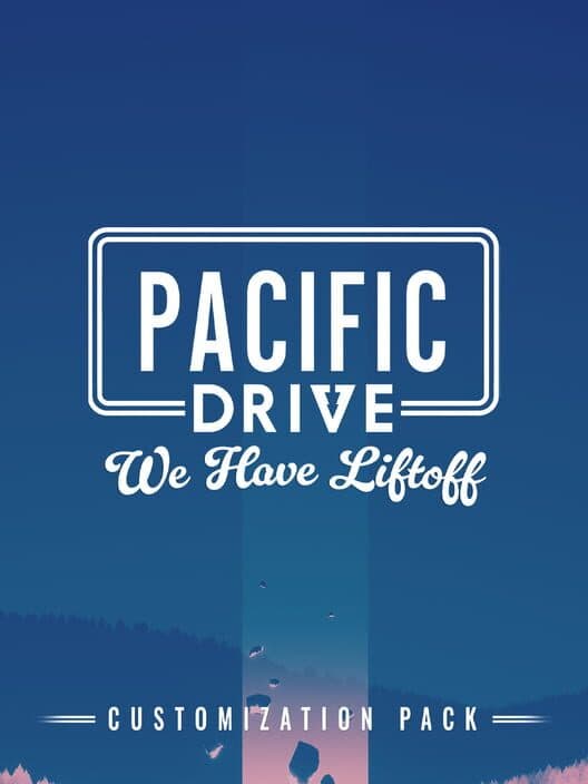 Обложка Pacific Drive: We Have Liftoff Customization Pack
