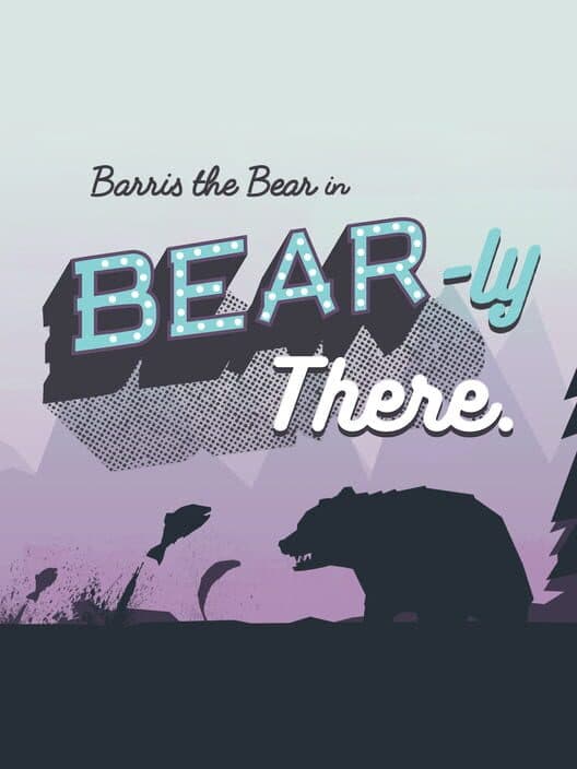 Обложка Bear-ly There