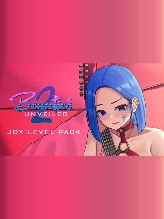 Обложка Beauties Unveiled 2: Joy Level Pack
