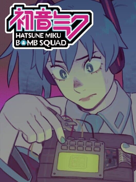 Обложка Hatsune Miku Bomb Squad!