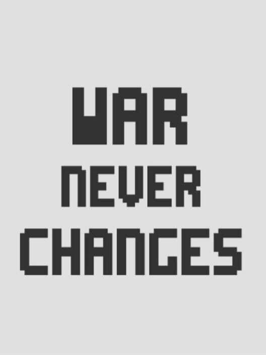 Обложка War Never Changes