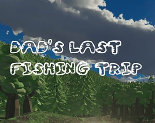 Обложка Dad's Last Fishing Trip