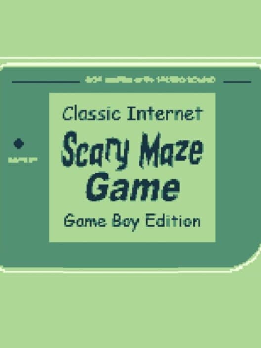 Обложка Classic Internet Scary Maze Game: Game Boy Edition