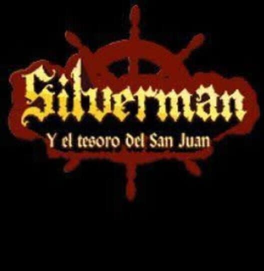 Обложка Silverman y el Tesoro del San Juan