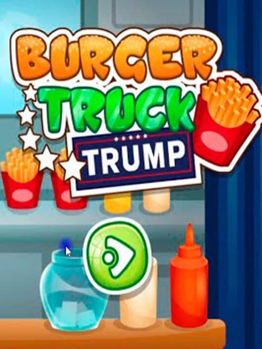 Обложка Burger Truck Trump