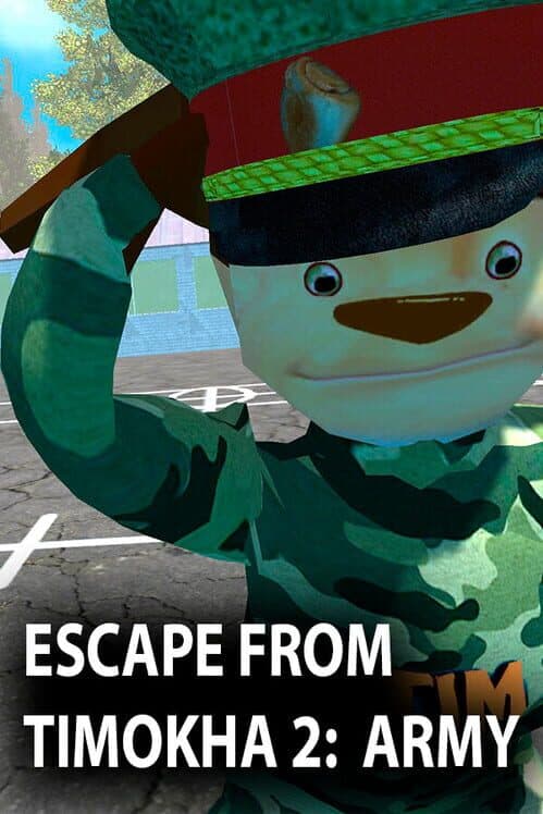 Обложка Escape From Timokha 2: Army