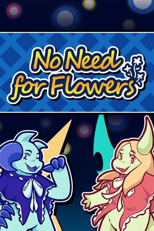 Обложка No Need for Flowers