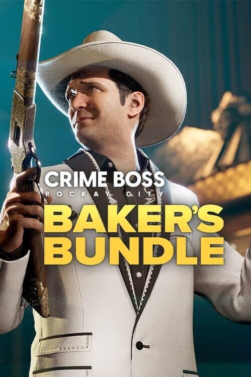 Обложка Crime Boss: Rockay City - Baker's Bundle