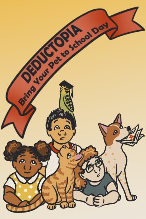 Обложка Deductopia Chapter 1: Bring Your Pet to School Day