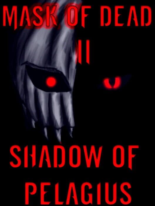 Обложка Mask of Dead II: Shadow Of Pelagius