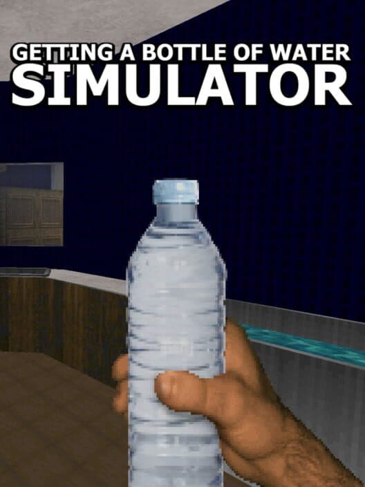 Обложка Getting a Bottle of Water Simulator