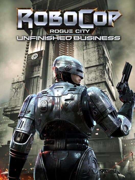 Обложка RoboCop: Rogue City - Unfinished Business