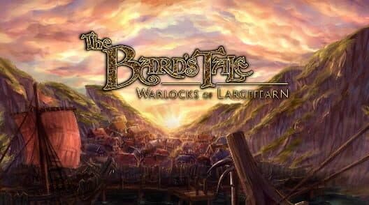 Обложка The Bard’s Tale: Warlocks of Largefearn