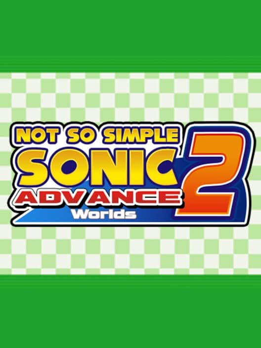 Обложка Not so Simple Sonic Advance 2 Worlds