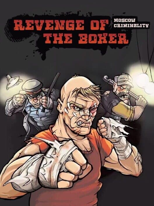 Обложка Revenge of the Boxer: Moscow Criminality