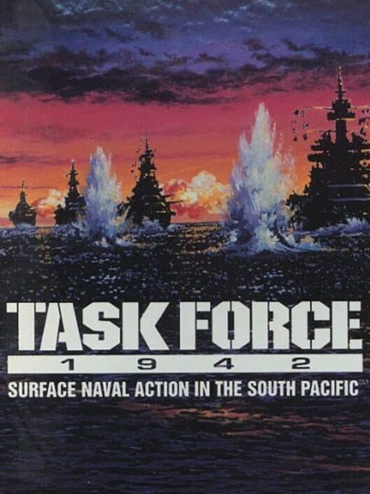 Обложка Task Force 1942: Surface Naval Action in the South Pacific