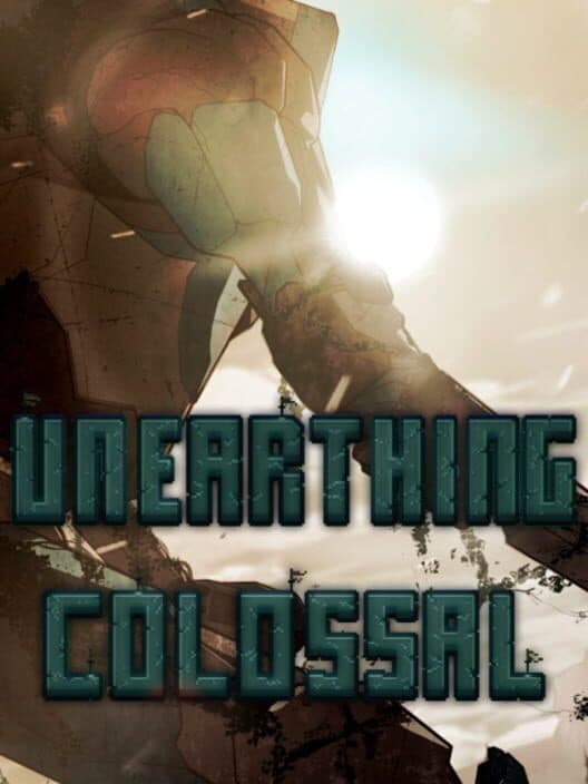 Обложка Unearthing Colossal