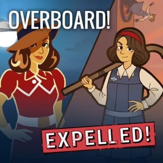 Обложка Overboard! & Expelled!