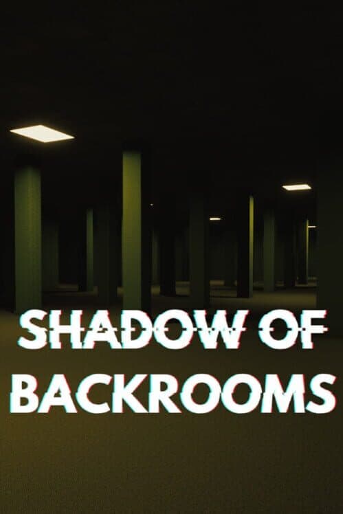 Обложка Shadow of Backrooms