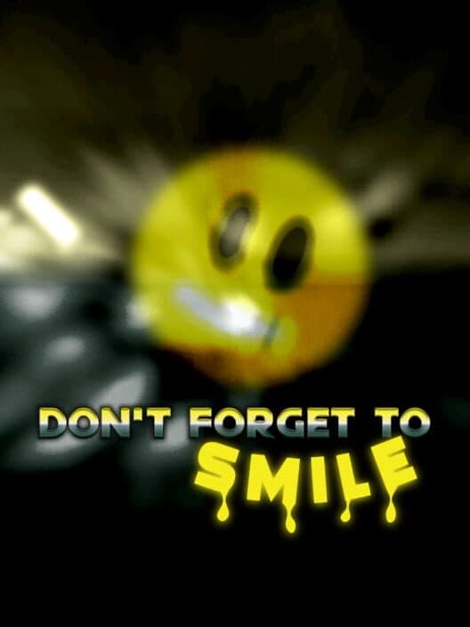 Обложка Don't Forget to Smile