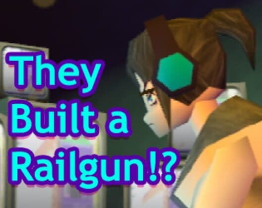 Обложка They Built a Railgun!?