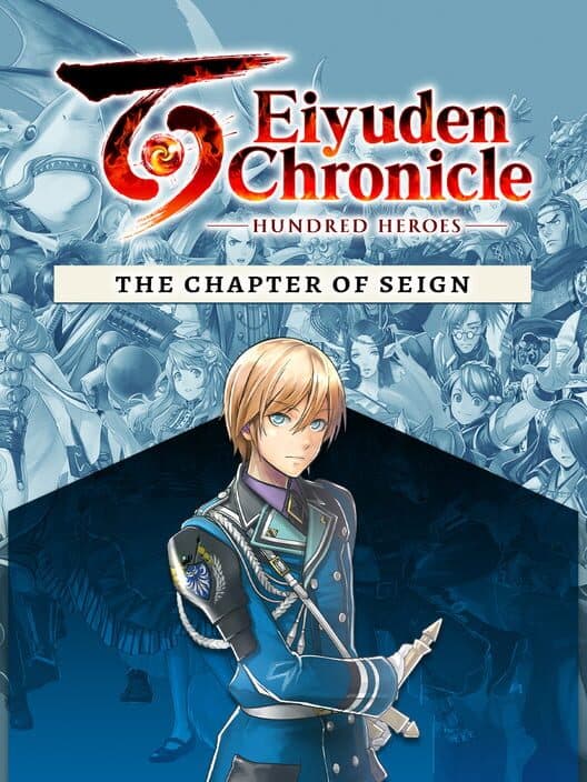 Обложка Eiyuden Chronicle: Hundred Heroes - The Chapter of Seign