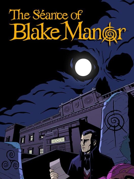 Обложка The Séance of Blake Manor