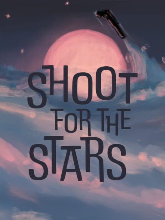 Обложка Shoot For The Stars
