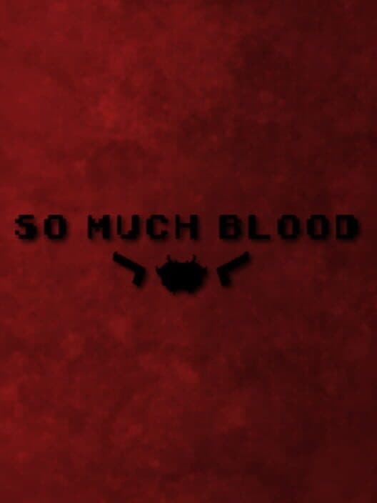 Обложка So Much Blood