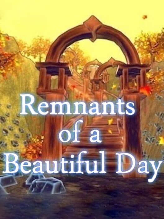 Обложка Remnants of a Beautiful Day
