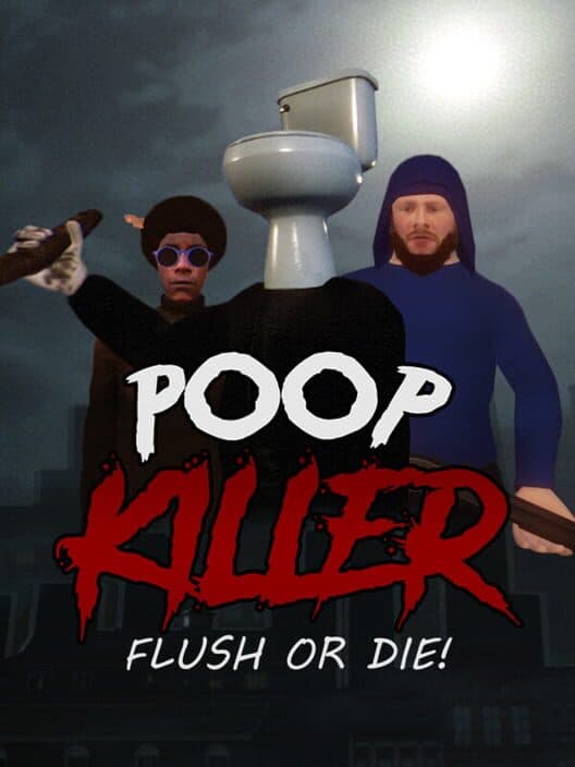 Обложка Poop Killer: Flush or Die