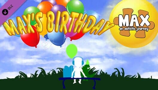 Обложка Max, an Autistic Journey: Max's Birthday