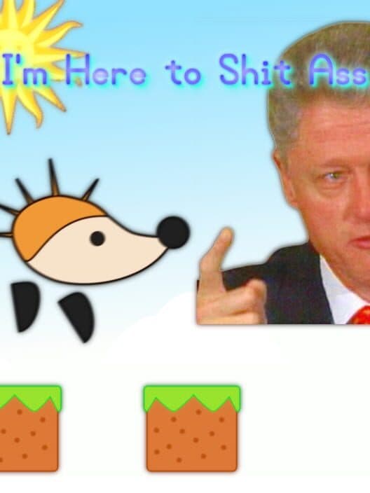 Обложка I'm Here to Shit Ass
