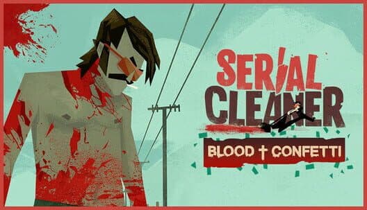 Обложка Serial Cleaner: Blood & Confetti