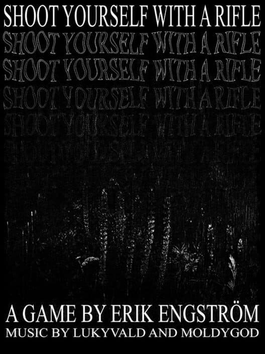 Обложка Shoot Yourself With a Rifle