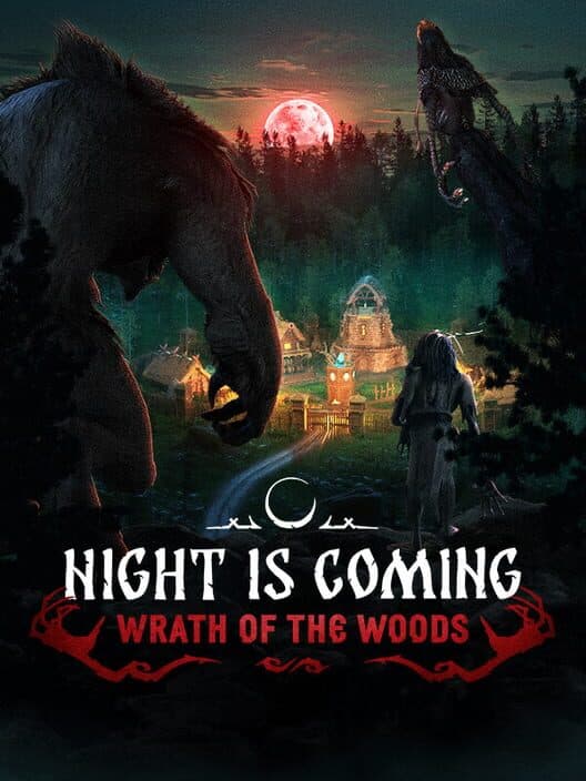 Обложка Night is Coming: Wrath of the Woods