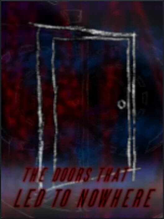 Обложка The Doors That Led to Nowhere
