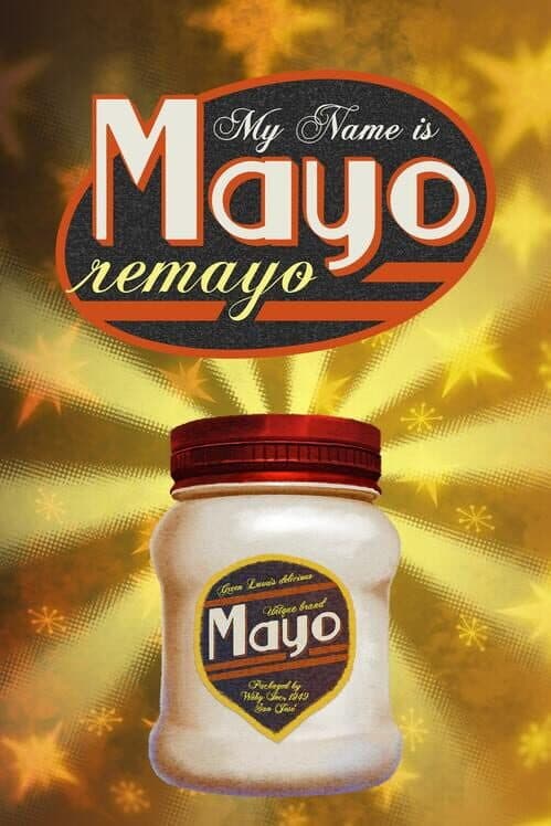 Обложка My Name is Mayo: Remayo