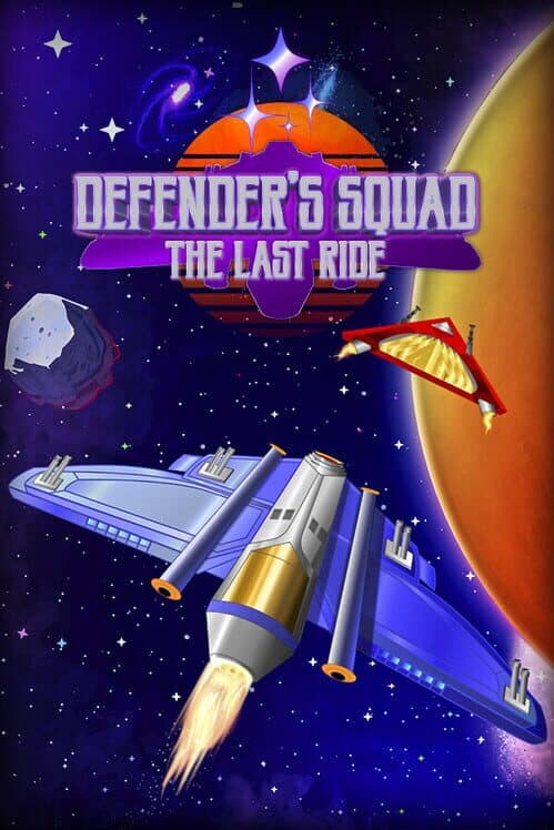 Обложка Defender's Squad: The Last Ride