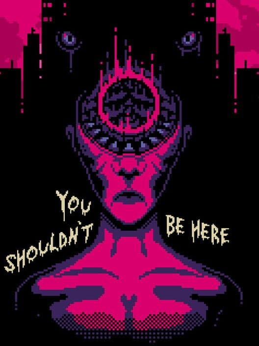 Обложка You Shouldn't Be Here