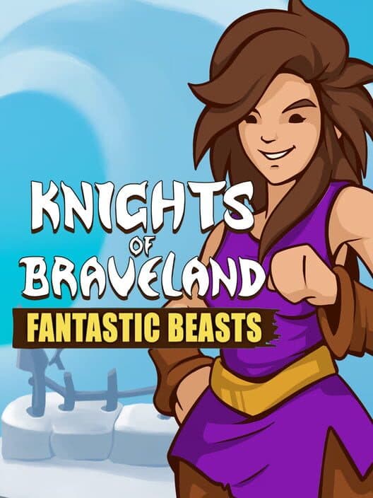 Обложка Knights of Braveland: Fantastic Beasts