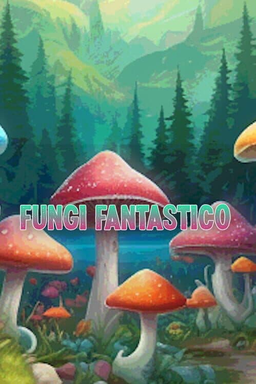 Обложка Fungi Fantastico