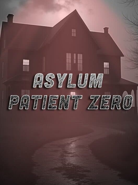 Обложка Asylum: Patient Zero