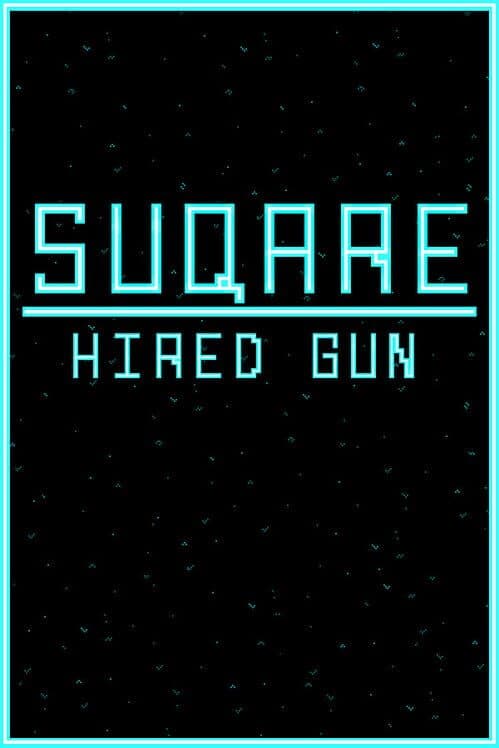 Обложка Suqare: Hired Gun