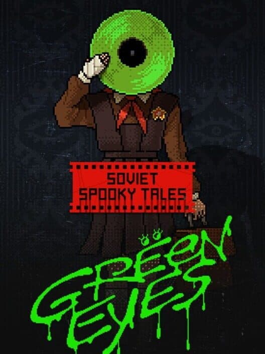 Обложка Soviet Spooky Tales: Green Eyes